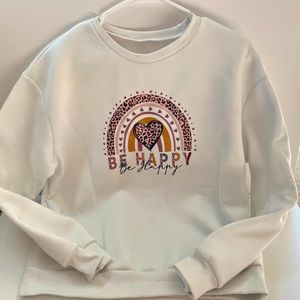 “Be Happy” Sweatshirt